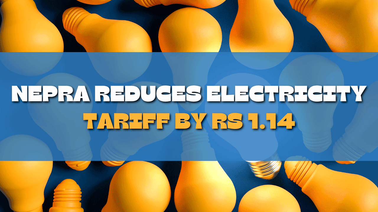 NEPRA Reduces Electricity Tariff